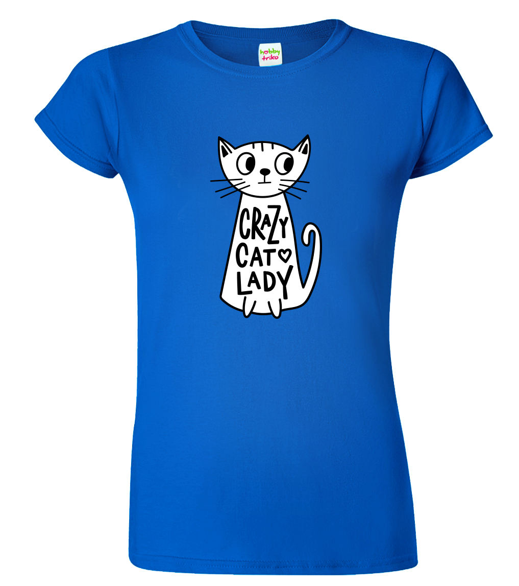 Dámské tričko s kočkou - Crazy Cat Lady Velikost: S, Barva: Královská modrá (05)