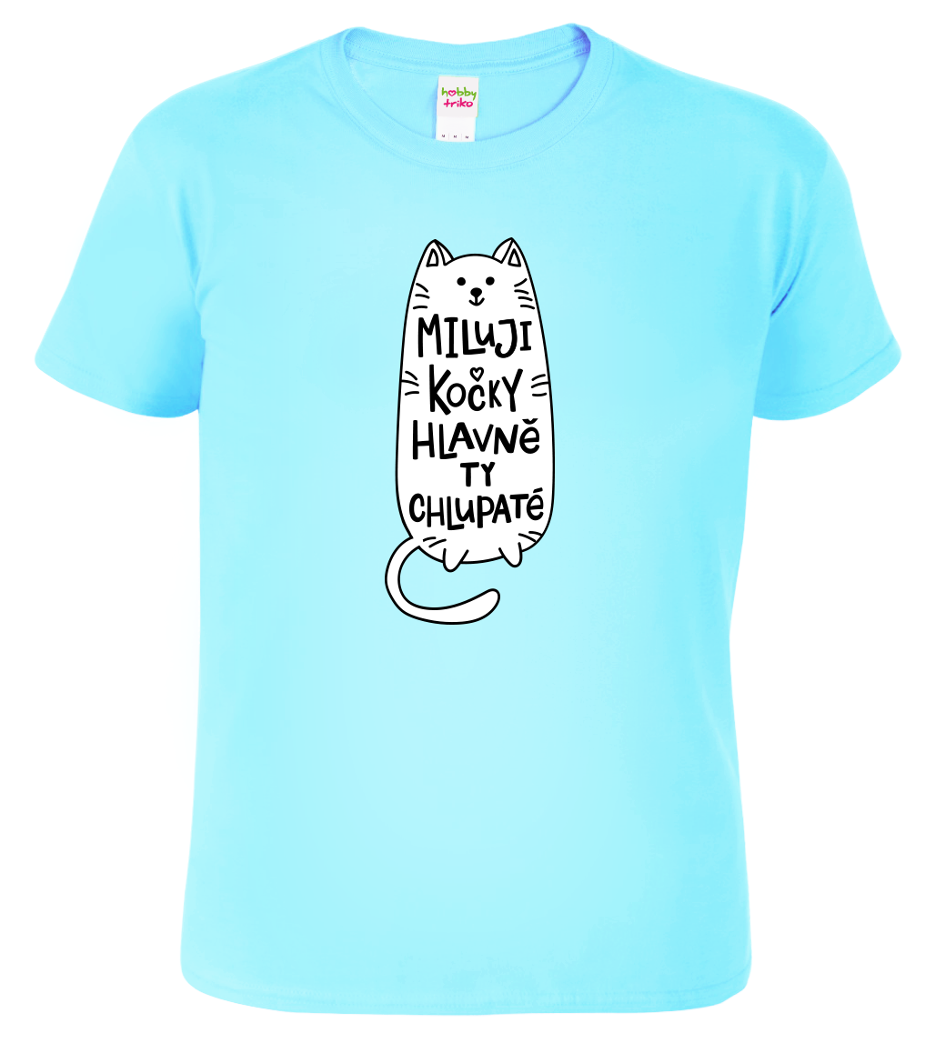 Pánské tričko s kočkou - Miluji kočky, hlavně ty chlupaté Velikost: M, Barva: Nebesky modrá (15)