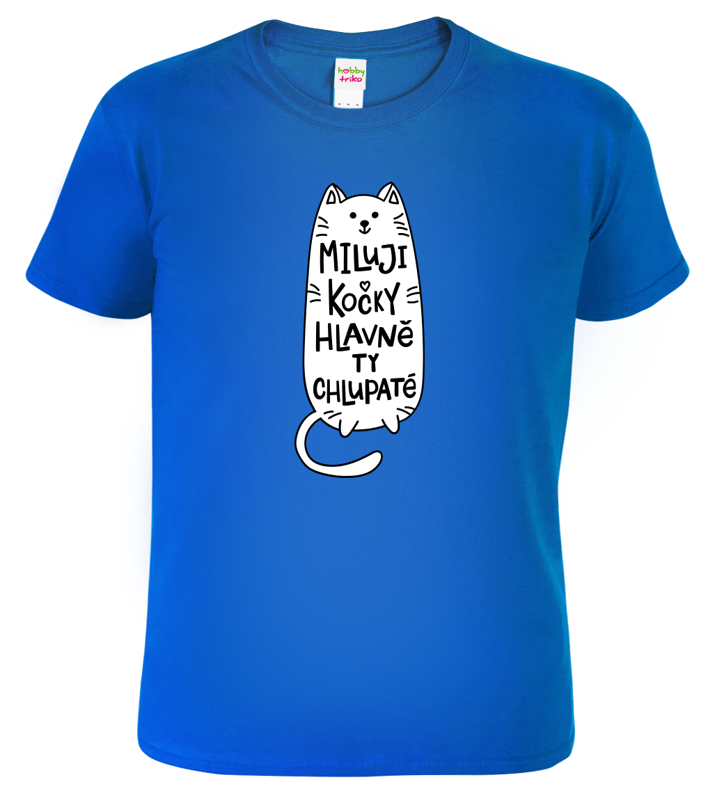 Pánské tričko s kočkou - Miluji kočky, hlavně ty chlupaté Velikost: XL, Barva: Královská modrá (05)