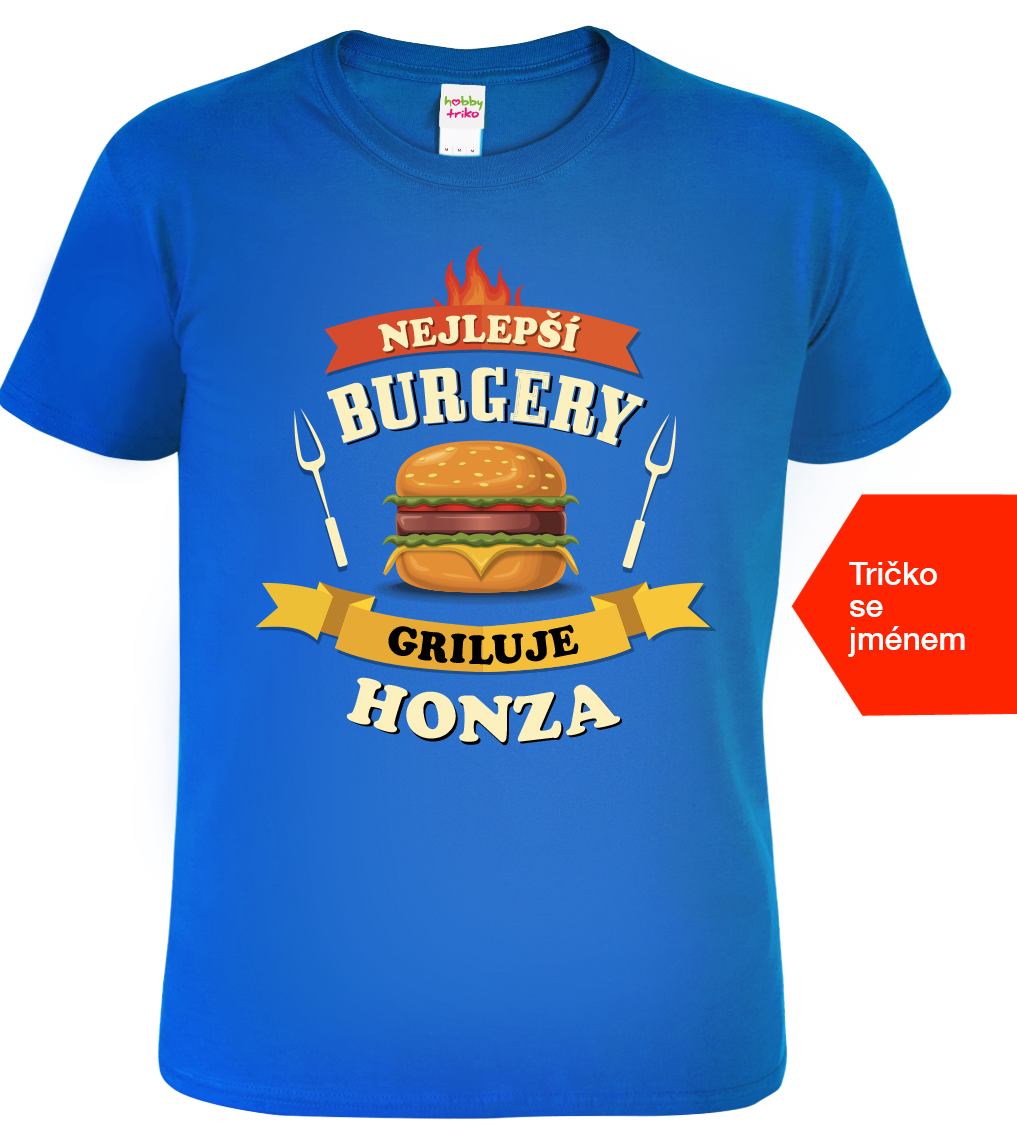 Grilovací tričko - Nejlepší burgery griluje Velikost: S, Barva: Královská modrá (05)