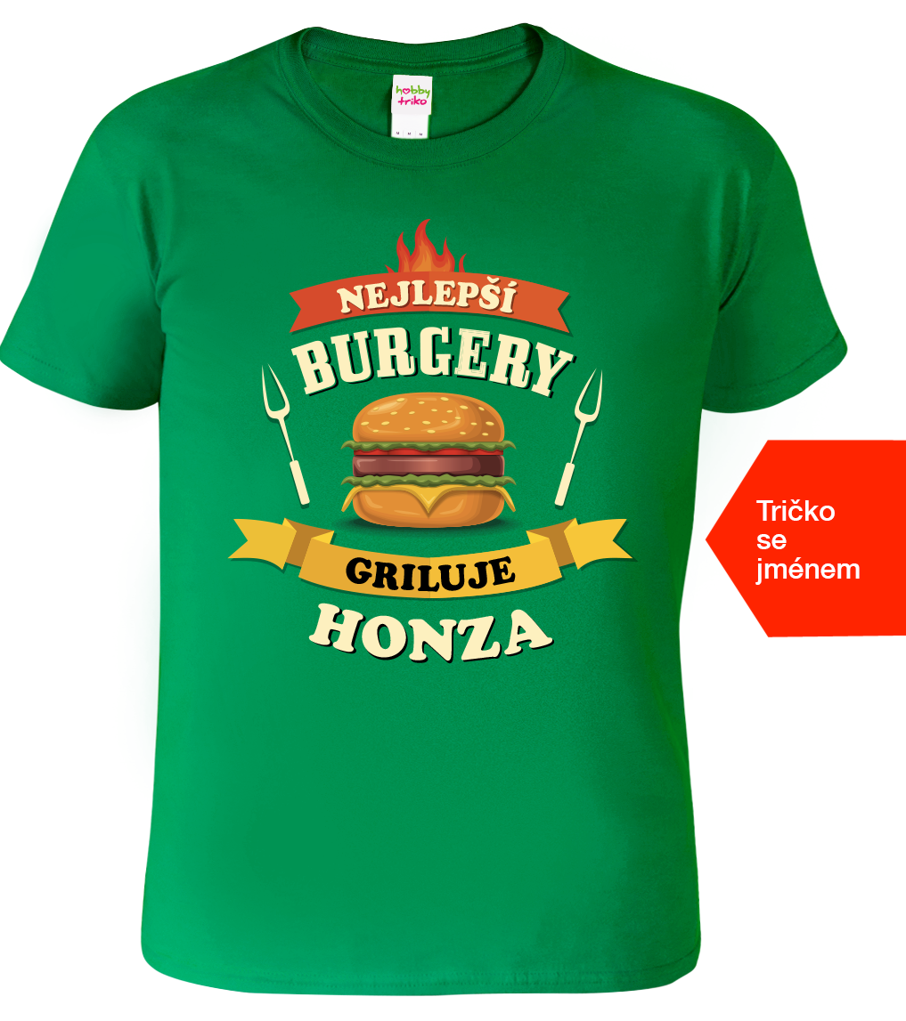 Grilovací tričko - Nejlepší burgery griluje Velikost: S, Barva: Středně zelená (16)