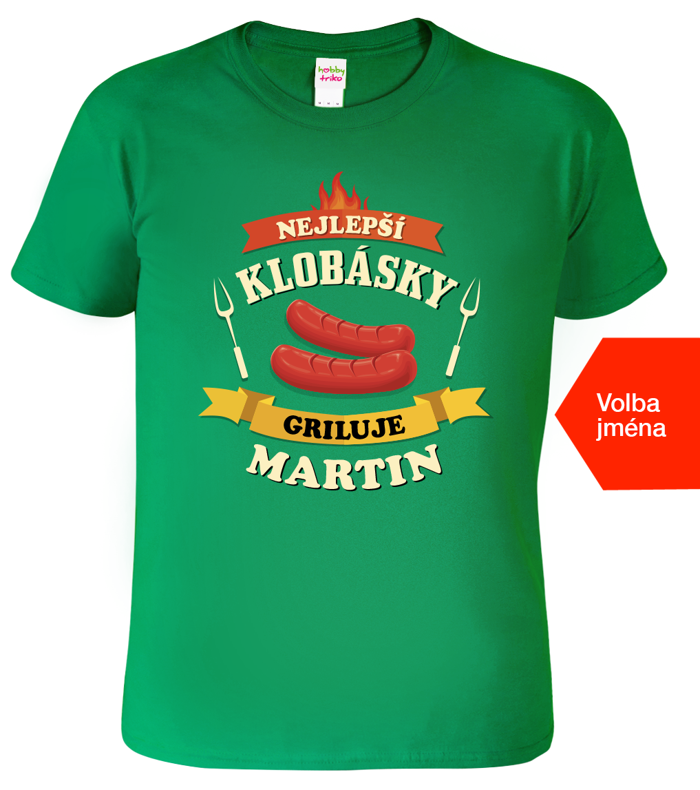 Grilovací tričko - Nejlepší klobásky griluje Velikost: 2XL, Barva: Středně zelená (16)