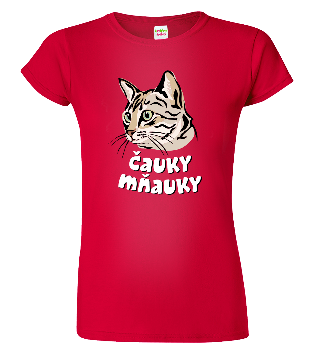 Dámské tričko s kočkou - Čauky mňauky Velikost: XL, Barva: Červená (07)