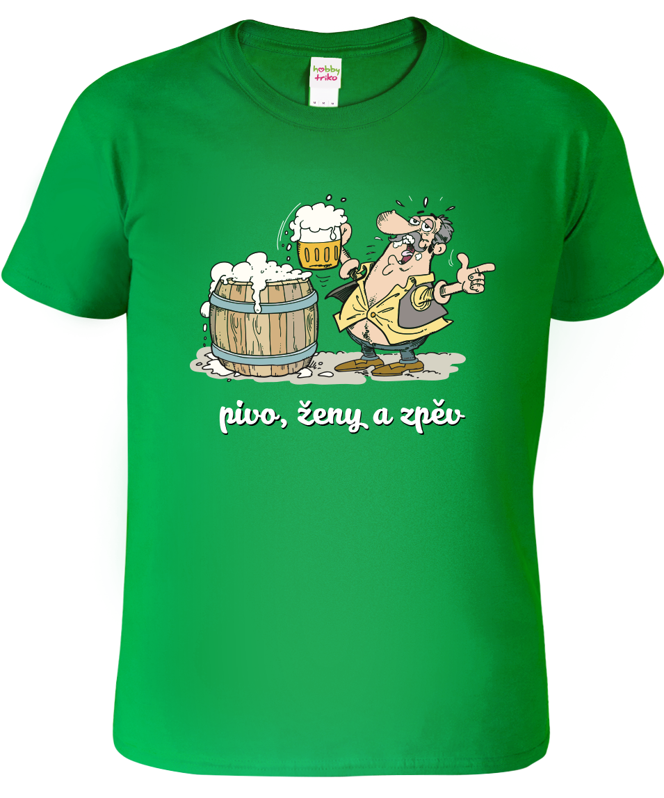 Pivní tričko - Pivo, ženy a zpěv Velikost: M, Barva: Středně zelená (16)
