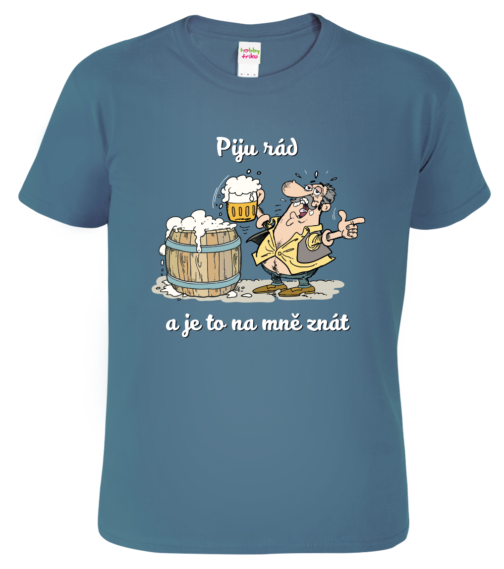 Pivní tričko - Piju rád a je to na mně znát Velikost: 2XL, Barva: Denim (60)