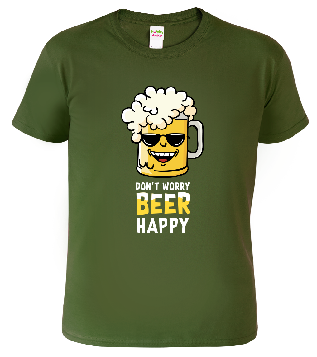 Pivní tričko - Don't Worry Beer Happy Velikost: M, Barva: Military (69)