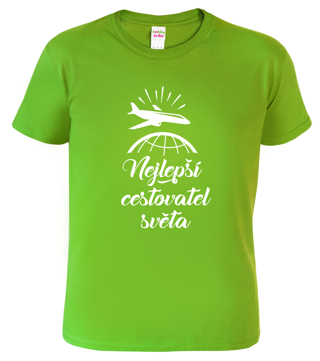 Pánské cestovatelské tričko - Nejlepší cestovatel světa Velikost: S, Barva: Apple Green (92)