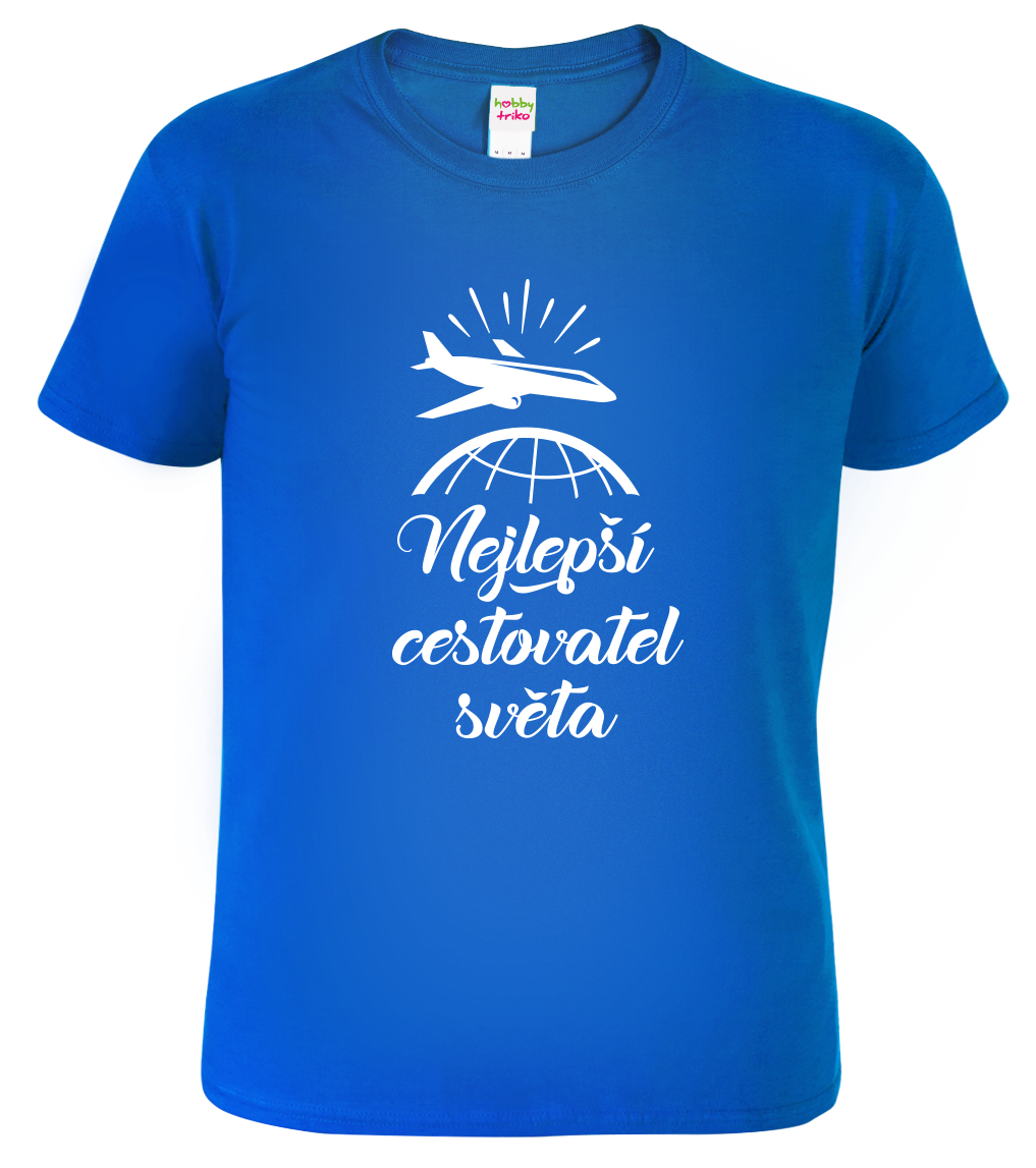 Pánské cestovatelské tričko - Nejlepší cestovatel světa Velikost: M, Barva: Královská modrá (05)