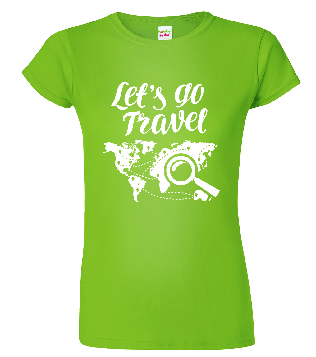 Dámské cestovatelské tričko - Let's Go Travel Velikost: M, Barva: Apple Green (92)