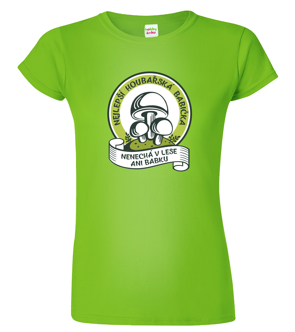 Tričko pro babičku - Nejlepší houbařská babička Velikost: XL, Barva: Apple Green (92), Střih: dámský