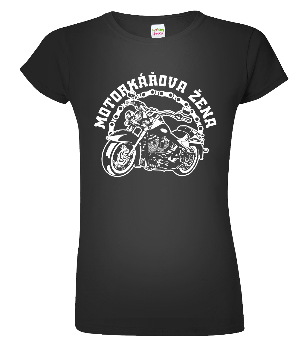 Dámské motorkářské tričko - Motorkářova žena Velikost: M, Barva: Černá (01)