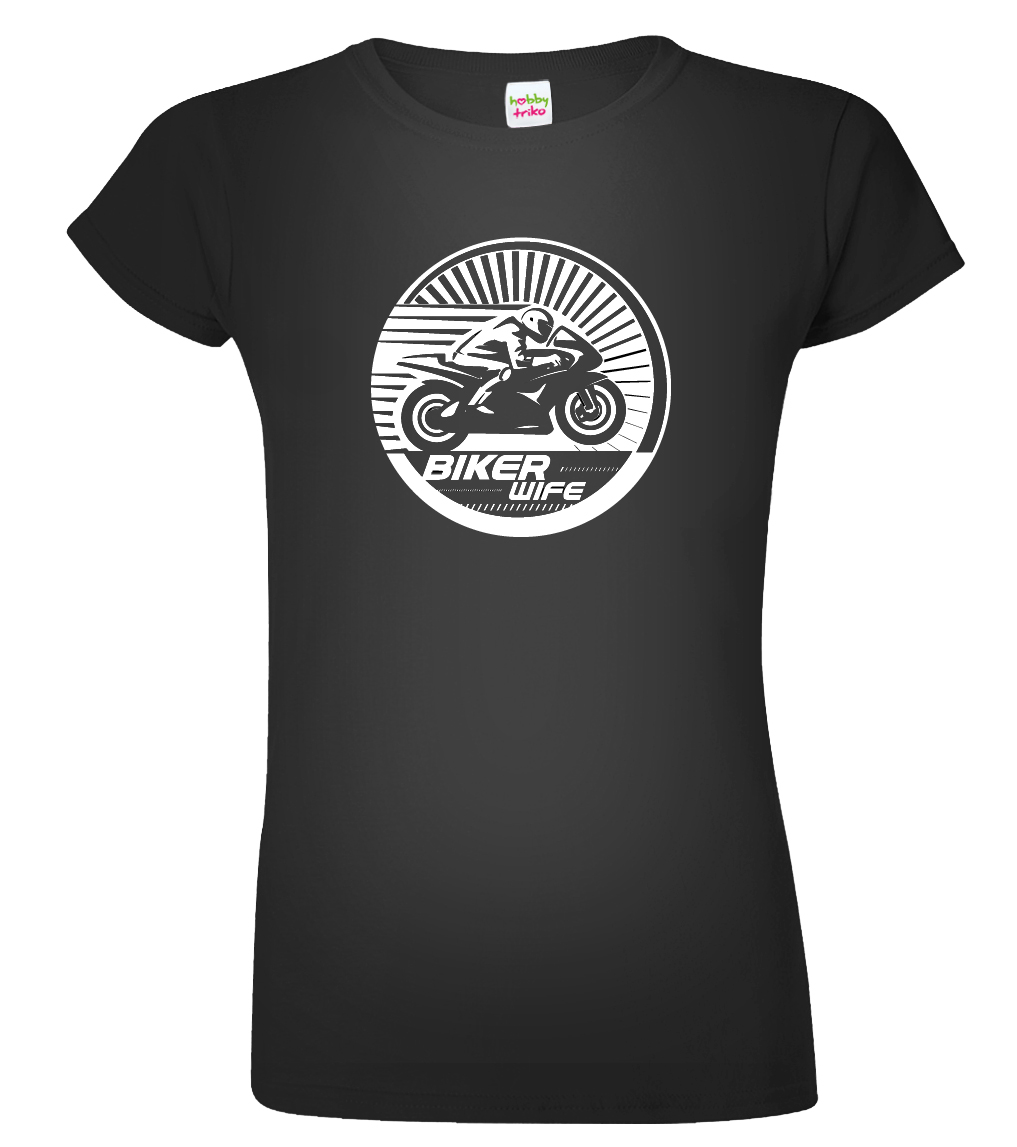 Dámské motorkářské tričko - Biker Wife Velikost: 3XL, Barva: Černá (01)