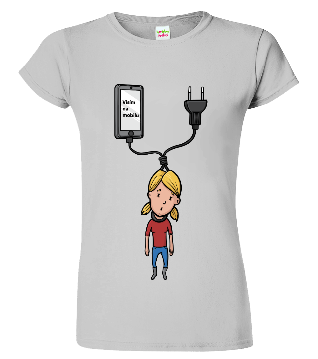 Vtipné tričko - Visím na mobilu Velikost: M, Barva: Světle šedý melír (03)