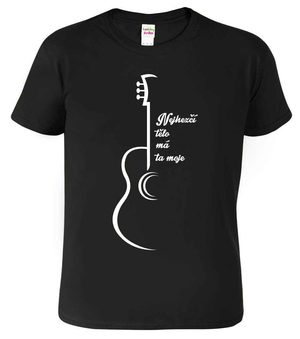 Pánské tričko (nejen) pro kytaristu - Nejhezčí tělo má ta moje Velikost: S, Barva: Černá (01)