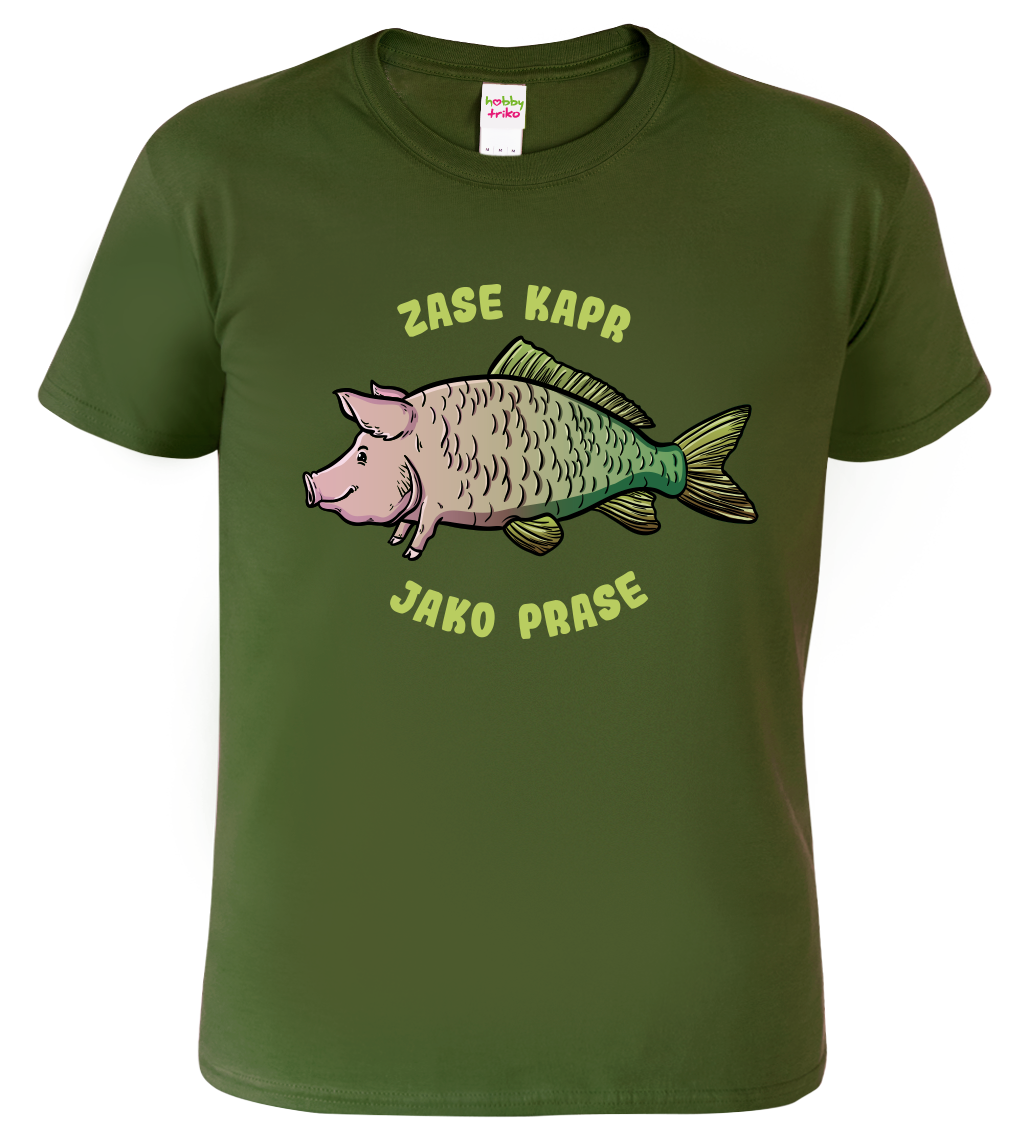 Vtipné tričko pro rybáře - Zase kapr jako prase Velikost: S, Barva: Military (69)