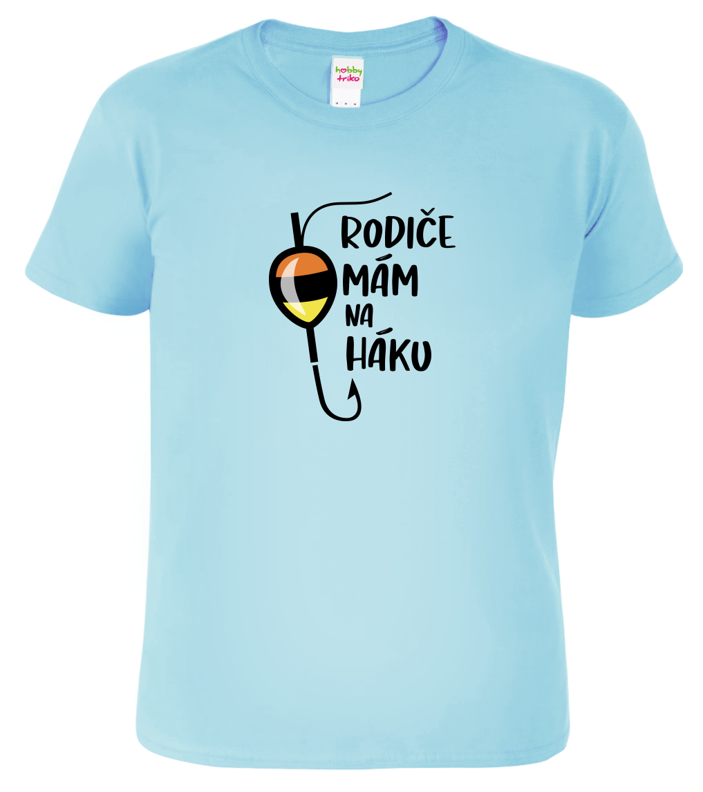 Dětské tričko (nejen) pro rybáře - Rodiče mám na háku Velikost: 4 roky / 110 cm, Barva: Nebesky modrá (15)