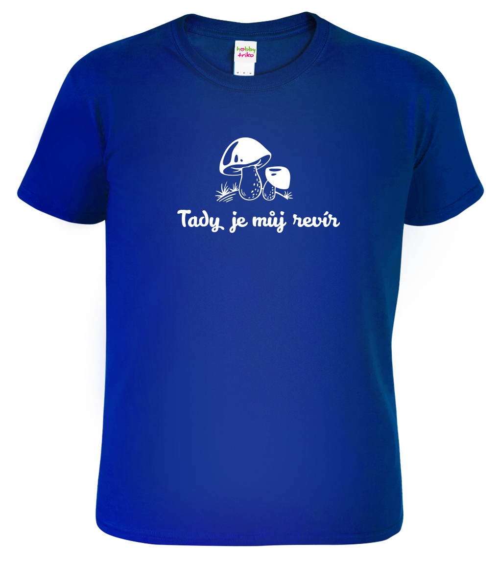 Dětské houbařské tričko - Tady je můj revír Velikost: 4 roky / 110 cm, Barva: Královská modrá (05)