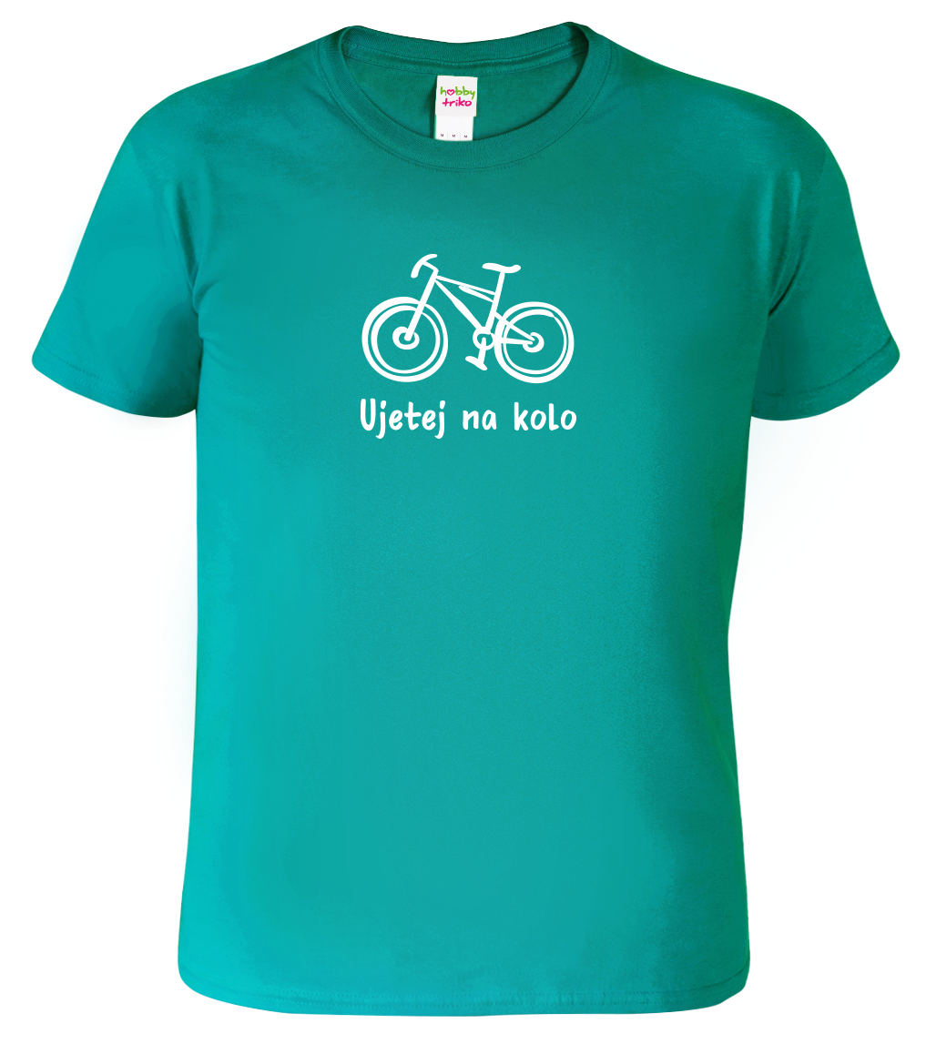 Vtipné tričko pro cyklistu - Ujetej na kolo Velikost: S, Barva: Emerald (19)