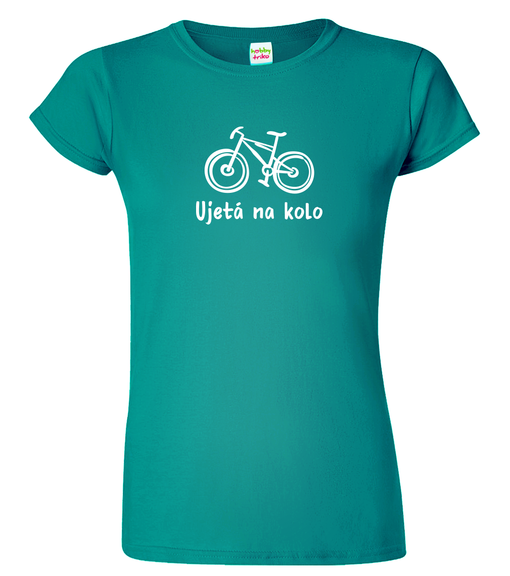 Vtipné tričko pro cyklistku - Ujetá na kolo Velikost: S, Barva: Emerald (19)