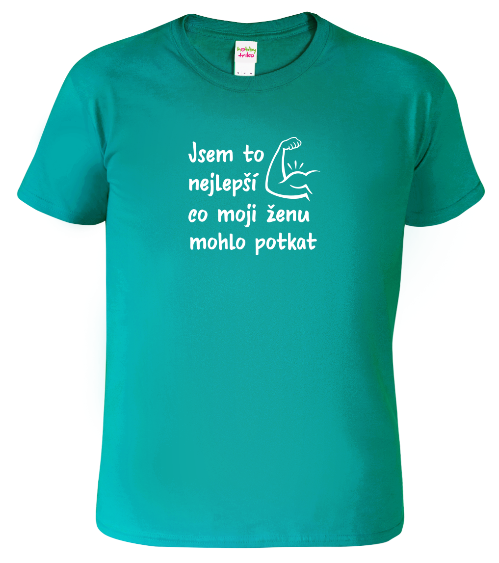 Vtipné tričko pro tátu - Jsem to nejlepší co moji ženu mohlo potkat Velikost: 2XL, Barva: Emerald (19)