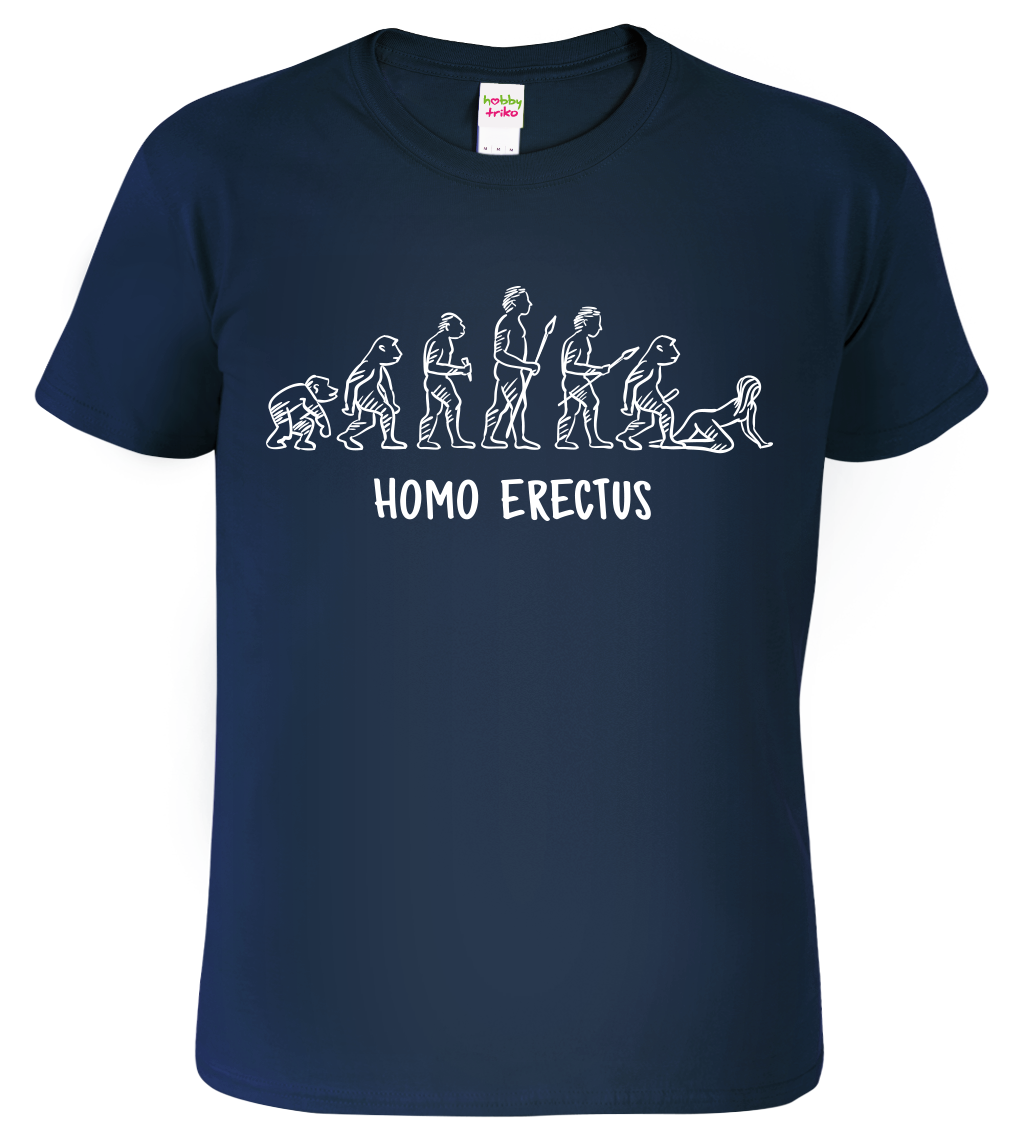 Vtipné tričko - Homo Erectus Velikost: S, Barva: Námořní modrá (02)