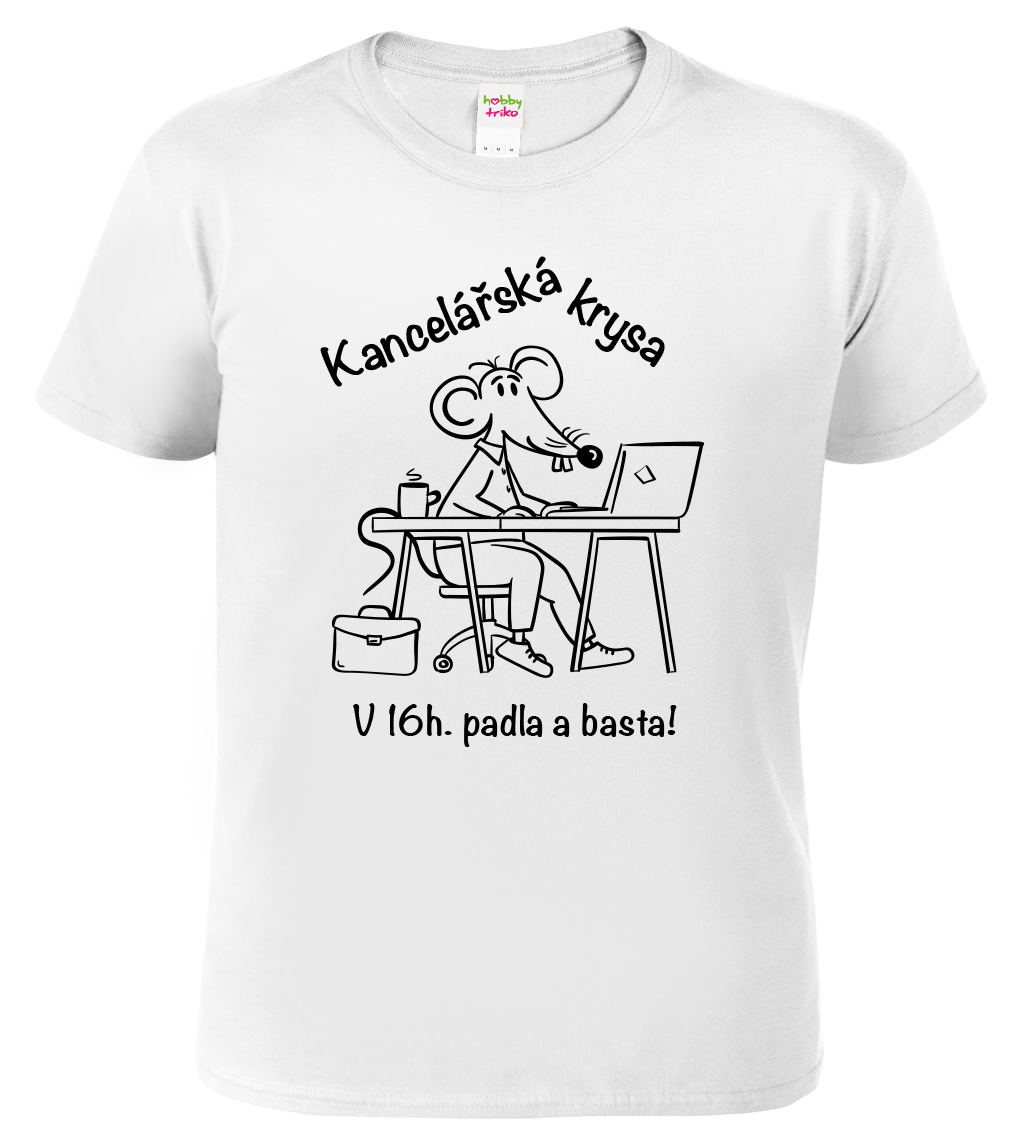 Vtipné tričko - Kancelářská krysa Velikost: 4XL, Barva: Bílá (00)