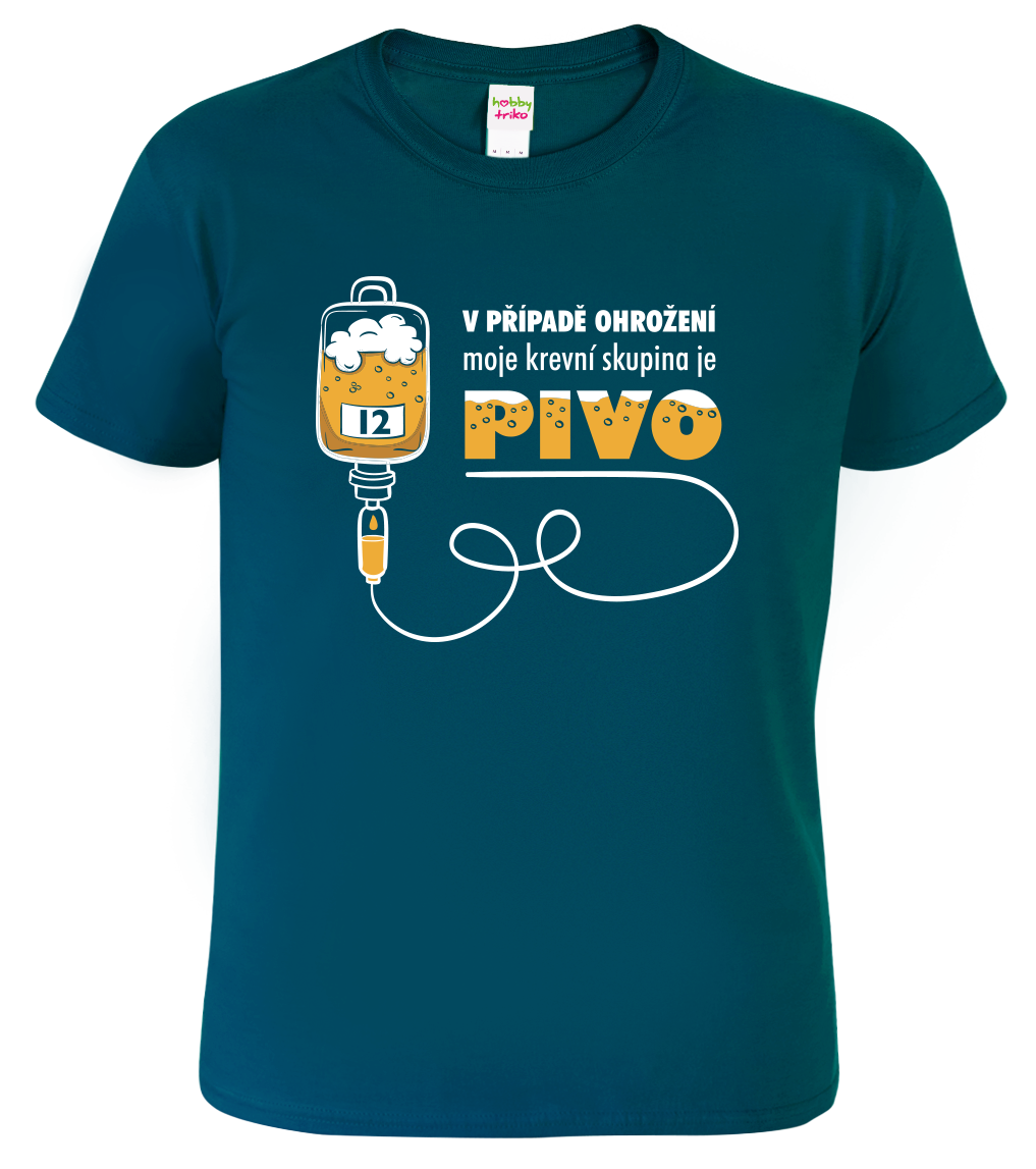 Vtipné tričko - Moje krevní skupina je pivo Velikost: S, Barva: Petrolejová (93)