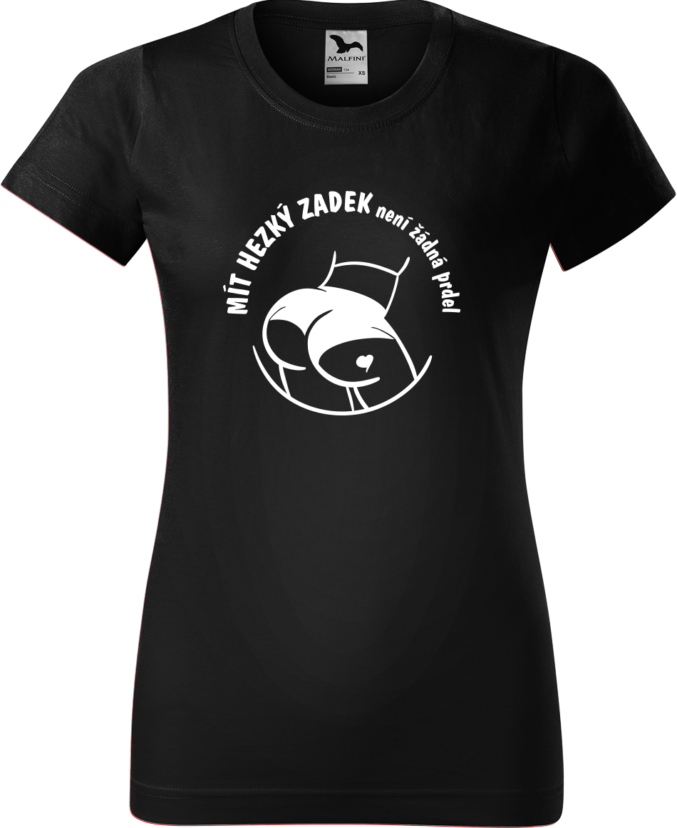 Vtipné tričko - Mít hezký zadek není prdel Velikost: L, Barva: Černá (01)