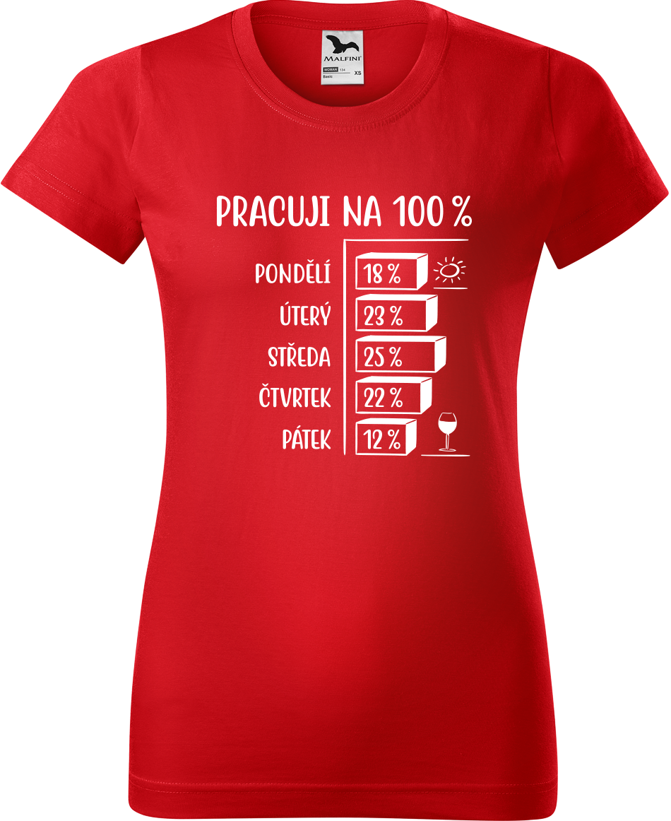 Vtipné tričko - Pracuji na 100% Velikost: S, Barva: Červená (07)
