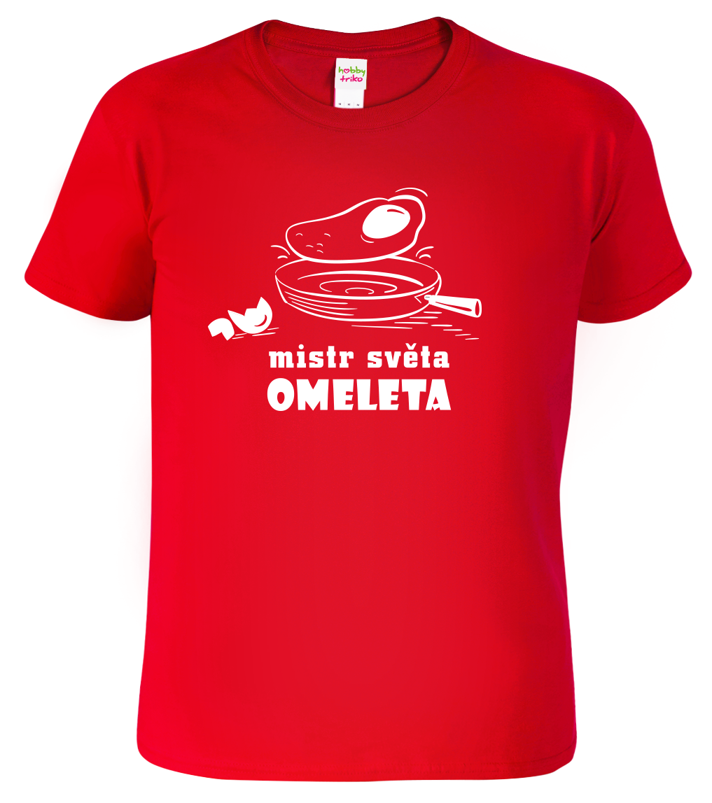 Vtipné tričko - Mistr světa omeleta Velikost: XL, Barva: Červená (07)