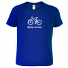 Vtipné tričko pro cyklistu - Ujetej na kolo (SLEVA)