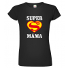 Tričko super máma