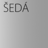 šedá
