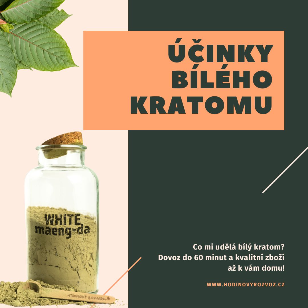 Co mi udělá bílý Kratom?
