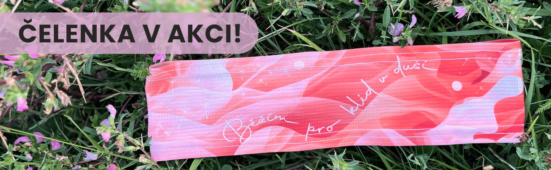 Čelenka v akci
