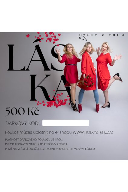Poukaz valentyn 500,- Holky z trhu