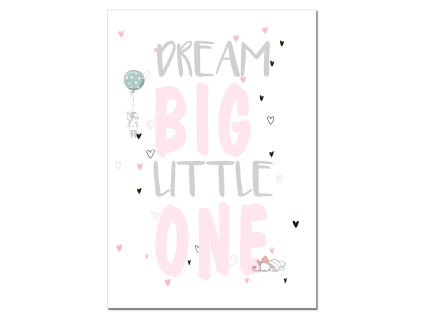 plakát dream big little one