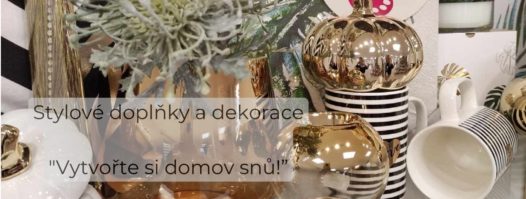 bytové doplňky a dekorace
