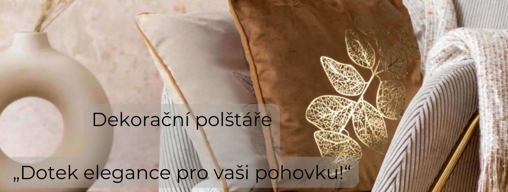 Dekorační polštáře
