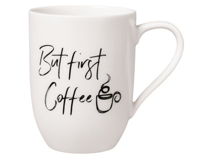VB 1016219669 A Statement BmH ButFirstCoffee mono fs single cmyk