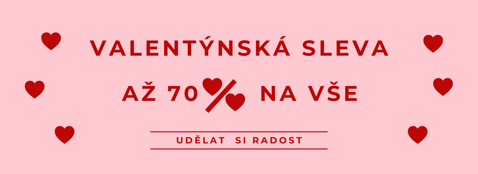 VALENTÝNSKÁ SLEVA