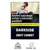 Darkside Swit Comet 200g