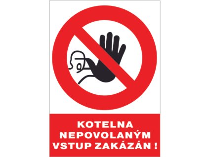 99030045 CERVA KOTELNA NEPOVOLENYM VSTU ZAKAZAN.tif