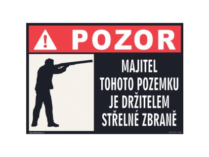 99030050 Pozor majitel pozemku je drzitelem strelne zbrane.tif