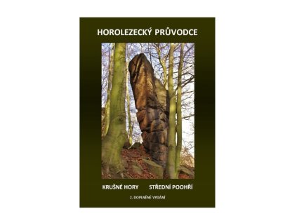 Krušné hory a střední poohří - horolezecký průvodce (poškozený cover)