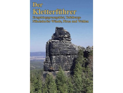 kletterfuehrer tafelberge saechsische schweiz ergebirge