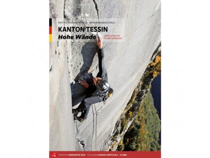 Kanton Tessin – Hohe Wände