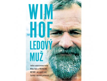 Wim Hof ledový muž