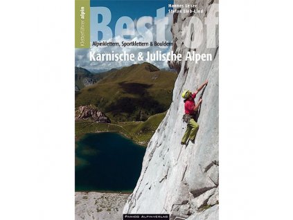 Best of Südostalpen Karnische und Julische Alpen