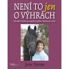 Není to jen o výhrách – Jane Savoie